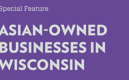 Special Report: Asian-Owned Businesses in Wisconsin